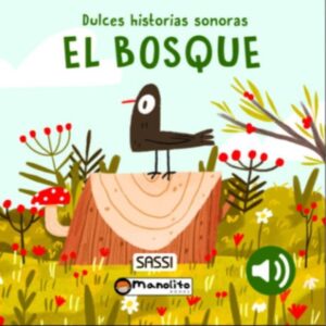 el bosque , libro sonoro